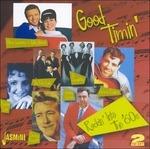 Good Timin'. Rockin' Into the 60's - CD Audio