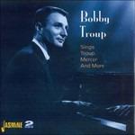 Bobby Troup-Sings Troup. Mercer And More - CD Audio di Bobby Troup