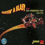 Havin' a Blast with - CD Audio di Firehouse Five Plus Two