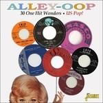 Alley-Oop. 30 One Hit Wonders