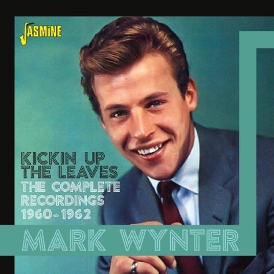 Kickin Up The Leaves - CD Audio di Mark Wynter