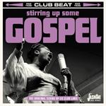 Stirring Up Some Gospel