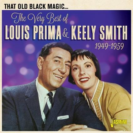 That Old Black Magic - CD Audio di Louis Prima,Keely Smith