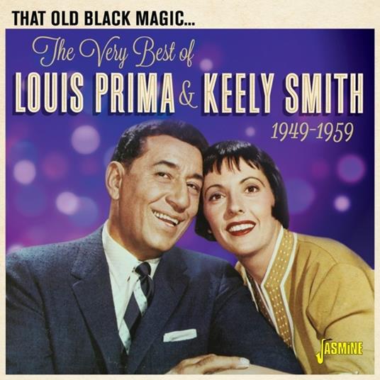 That Old Black Magic - CD Audio di Louis Prima,Keely Smith