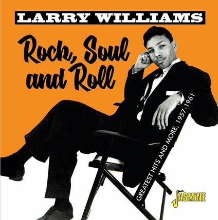 Rock, Soul & Roll - CD Audio di Larry Williams