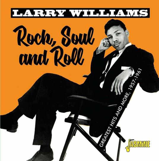 Rock, Soul & Roll - CD Audio di Larry Williams