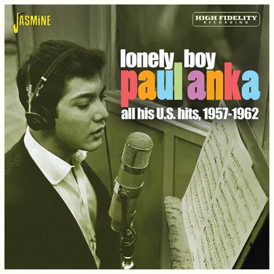 Lonely Boy. All His U.S. Hits 1957-1962 - CD Audio di Paul Anka