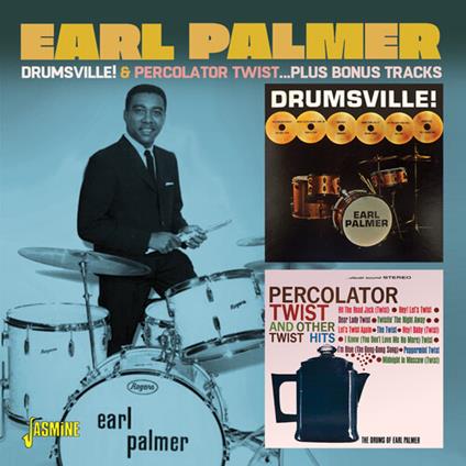 Drumsville! - Percolator Twist... Plus Bonus Tracks - CD Audio di Earl Palmer