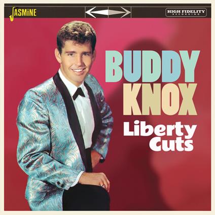 Liberty Cuts - CD Audio di Buddy Knox
