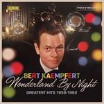 Wonderland By Night. Greatest Hits 1958-1962