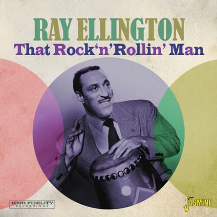 Ray Ellington-That Rock 'N' Roll Man - CD Audio di Ray Ellington
