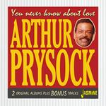 Arthur Prysock-You Never Know About Love