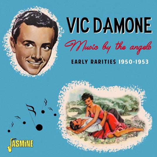 Music By The Angels (Early Rarities 1950-1953) - CD Audio di Vic Damone