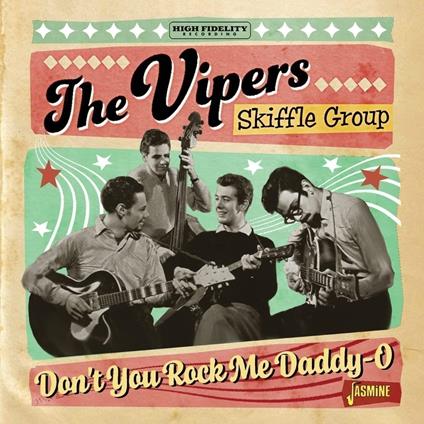 Vipers Skiffle Group-Don'T You Rock Me D - CD Audio di Vipers Skiffle Group