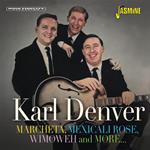 Karl Denver-Marcheta. Mexicali Rose. Wim