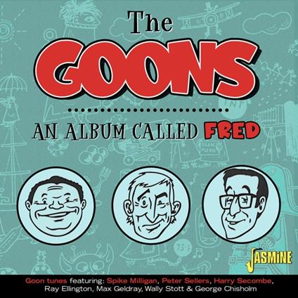 An Album Called Fred - CD Audio di Goons