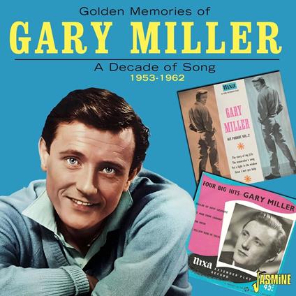 Golden Memories Of.. A Decade Of Song 1593-1962 - CD Audio di Gary Miller