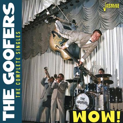 Wow! - The Complete Singles - CD Audio di Goofers