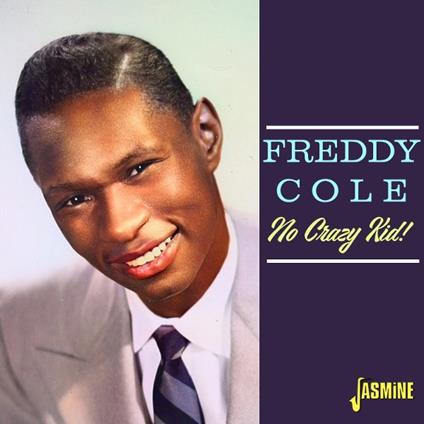 No Crazy Kid - CD Audio di Freddy Cole
