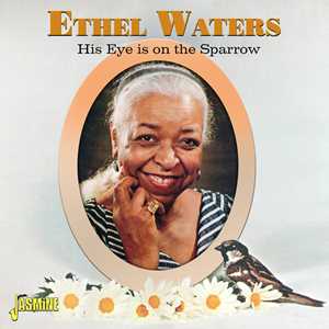 CD His Eye Is On The Sparrow Ethel Waters