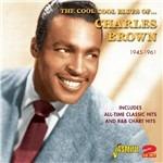Charles Brown-The Cool Cool Blues Of ... - CD Audio di Charles Brown