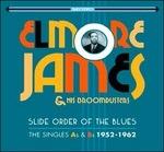 Slide Order of the Blues - CD Audio di Elmore James,Broomdusters