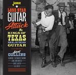 Lone Star Guitar Attack. The Kings of Texas Blues Guitar