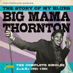 The Story of My Blues. The Complete Singles As and Bs 1951-1961