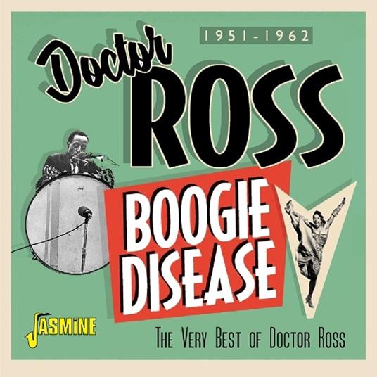 Doctor Ross-Boogie Disease (The Very Bes - CD Audio di Doctor Ross