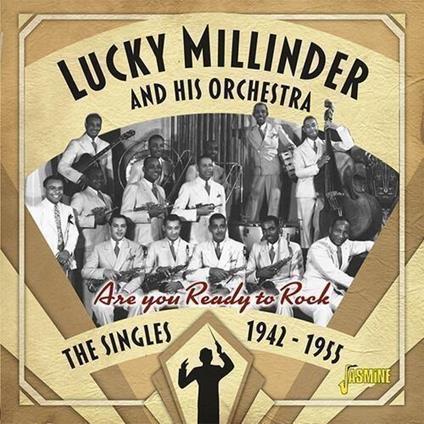 Lucky Millinder-Are You Ready To Rock (S - CD Audio di Lucky Millinder