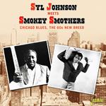 Meets Smokey Smothers. Chicago Blues, The 60'S New Breed