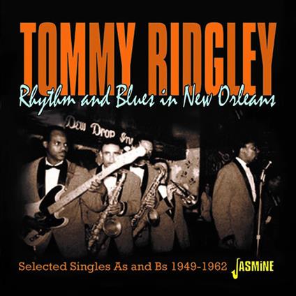 Rhythm & Blues In New Orleans - CD Audio di Tommy Ridgley