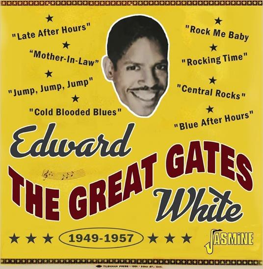1949-1957 - CD Audio di Edward The Great Gates White