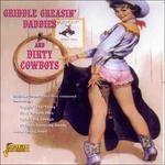Griddle Greasin' Daddies and Dirty Cowboys - CD Audio