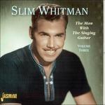 Slim Whitman-The Man With The Singing Gu - CD Audio di Slim Whitman
