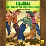 Hillbilly, Bop, Boogie & the Honky Tonk Blues vol.3 1954-1955 - CD Audio