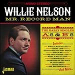Willie Nelson-Mr. Record Man (The Early - CD Audio di Willie Nelson