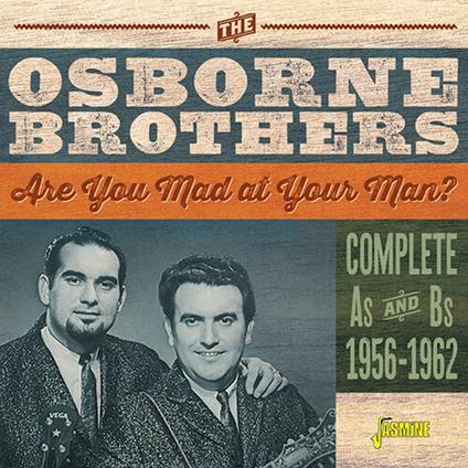 Osborne Brothers-Are You Mad At Your Man - CD Audio di Osborne Brothers