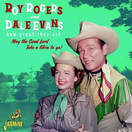 How Great Thou Art - CD Audio di Roy Rogers,Dale Evans