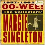 Margie Singleton-Oo-Wee - The Collectors