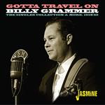Billy Grammer-Gotta Travel On - The Sing