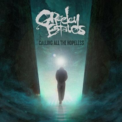 Calling All the Hopeless - CD Audio di Greeley Estates