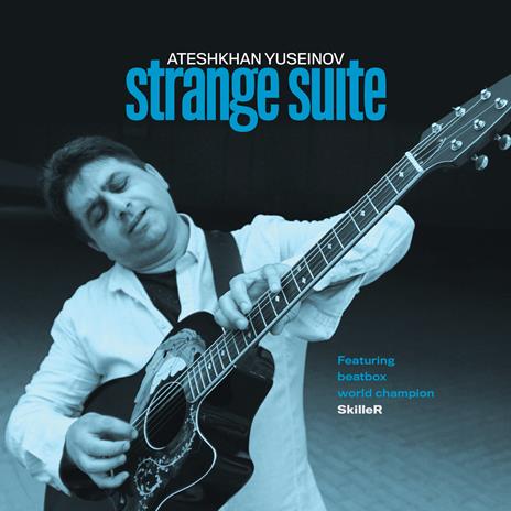 Strange Suite - CD Audio di Ateshkhan Yuseinov
