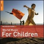The Rough Guide to World Music for Children - CD Audio