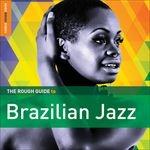 The Rough Guide to Brazilian Jazz - CD Audio