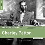 The Rough Guide to Charley Patton