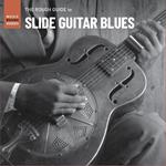 Slide Guitar Blues. The Rough Guide