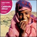 Think Global. Celebrate Africa!