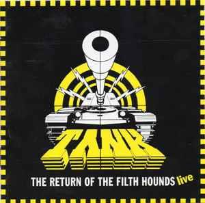 The Return Of The Filth Hounds - Live - CD Audio di Tank