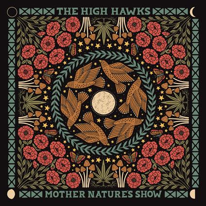 Mother Nature's Show - Vinile LP di High Hawks